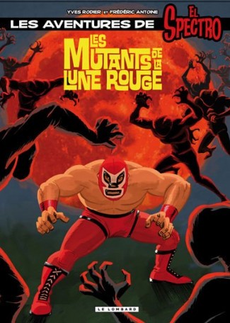 #01- les Mutants de la Lune rouge